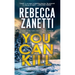 You Can Kill