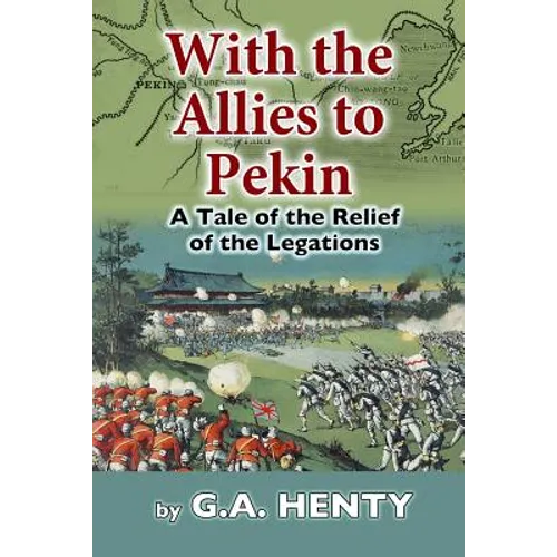 With the Allies to Pekin