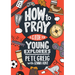 How to Pray: A Guide for Young Explorers