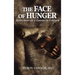 The Face of Hunger: Reflections on a Famine in Ethiopia