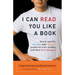 I Can Read You Like a Book: How to Spot the Messages and Emotions People Are Really Sending with Their Body Language