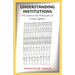Understanding Institutions: The Science and Philosophy of Living Together