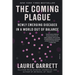 The Coming Plague: Newly Emerging Diseases in a World Out of Balance