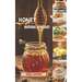 Honey Natural Remedies: Honey's Healing Powers: Harnessing Nature's Sweet Nectar for Optimal Health and Well-being - Featuring Recipes, Herbal