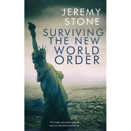 Surviving the New World Order