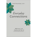 Everyday Connections: Reflections and Practices for Year B