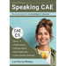 Speaking CAE: Ten practice tests for the Cambridge C1 Advanced