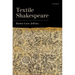 Textile Shakespeare