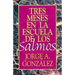 Tres Meses En La Escuela de Los Salmos: Estudio Sobre El Libro de Los Salmos