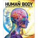 The Human Body: An Illustrated Guide to Its Form, Functions and Capabilities