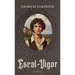 Escal-Vigor: A Novel (Darley Press Edition)