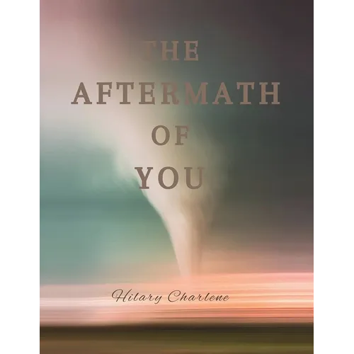 The Aftermath of You