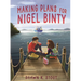 Making Plans for Nigel Binty