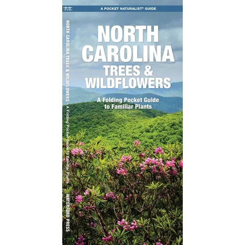 North Carolina Trees & Wildflowers: A Folding Pocket Guide to Familiar Plants