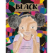 Black: The Many Wonders of My World