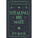 Stealing His Mate