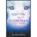 Rejecting the Future Moon Goddess