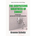 The Surpassing Greatness Of Christ: In Him Is Life, And That Life Is The Light Of Humanity