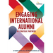 Engaging International Alumni as Strategic Partners
