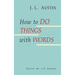 How to Do Things with Words