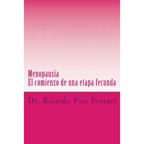 Menopausia: El comienzo de una etapa fecunda