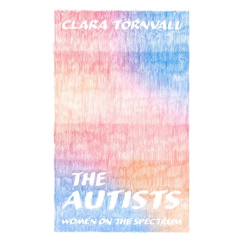 The Autists: Women on the Spectrum