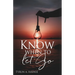 Know when to let Go