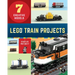 Lego Train Projects: 7 Creative Models