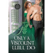 Only a Viscount Will Do