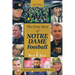 The Great Story of Notre Dame Football: The Beginning of Football to Brian Kelly's Last Game 2022 Edition