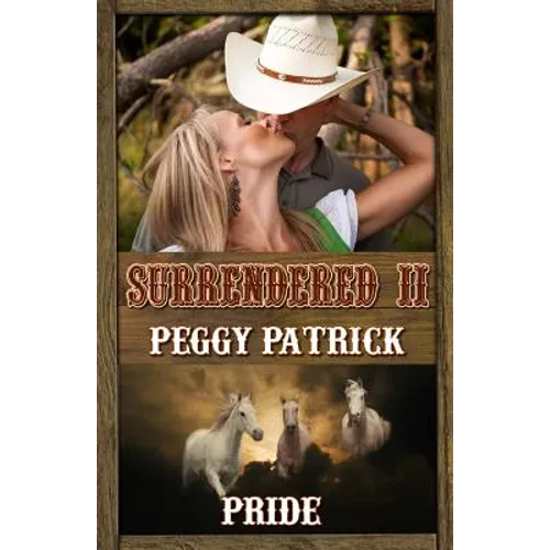 Surrendered II: Pride