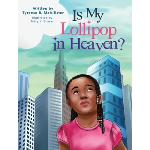 Is My Lollipop in Heaven?