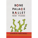 Bone Palace Ballet