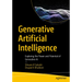 Generative Artificial Intelligence: Exploring the Power and Potential of Generative AI