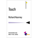 Touch: Recovering Our Most Vital Sense