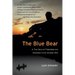 The Blue Bear: A True Story of Friendship and Discovery in the Alaskan Wild