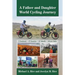 A Father and Daughter World Cycling Journey