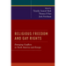 Religious Freedom and Gay Rights: Emerging Conflicts in the United States and Europe