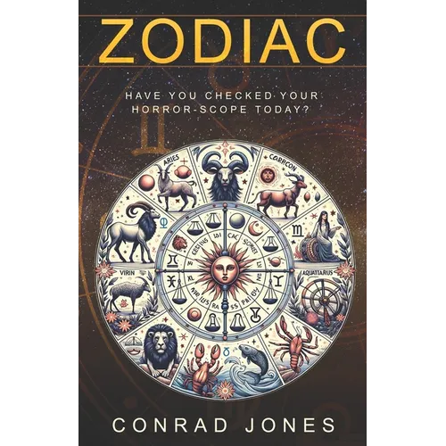 Zodiac: Have you read your horrorscope today?