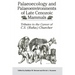 Palaeoecology and Palaeoenvironments of Late Cenozoic Mammals: Tributes to the Career of C.S. (Rufus) Churcher