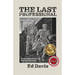 The Last Professional
