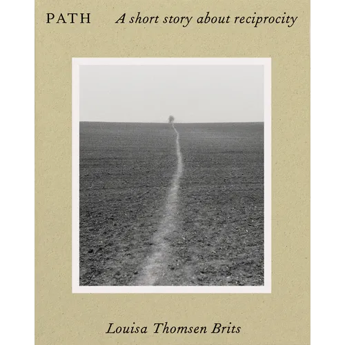 Path: A Short Story about Reciprocity