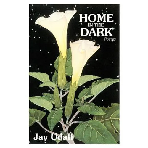 Home in the Dark: Poems