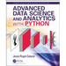 Advanced Data Science and Analytics with Python
