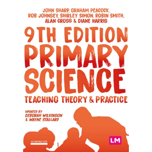 Primary Science: Teaching Theory and Practice