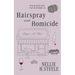 Hairspray and Homicide