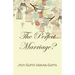 The Perfect Marriage?