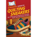 HowExpert Guide to Quilting Sneakers: The 50-Day Step-by-Step System to Design, Quilt, and Craft Custom Sneakers