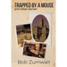 Trapped by a Mouse: And Other Stories