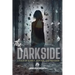 The Darkside: A Tale Of Family, Justice And Revenge